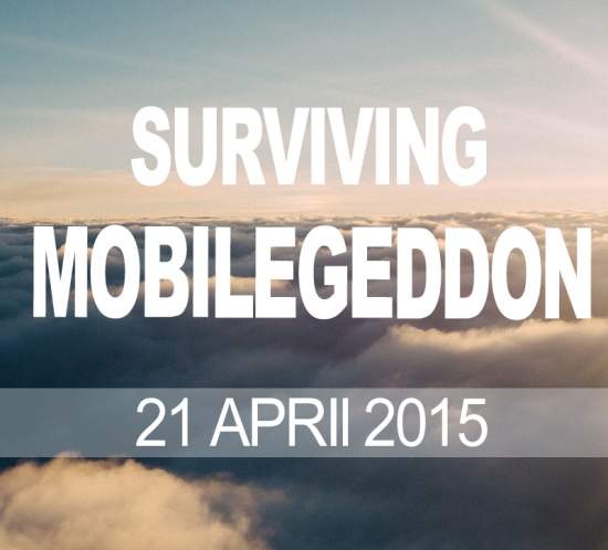 Surviving Mobilegeddon Aprill